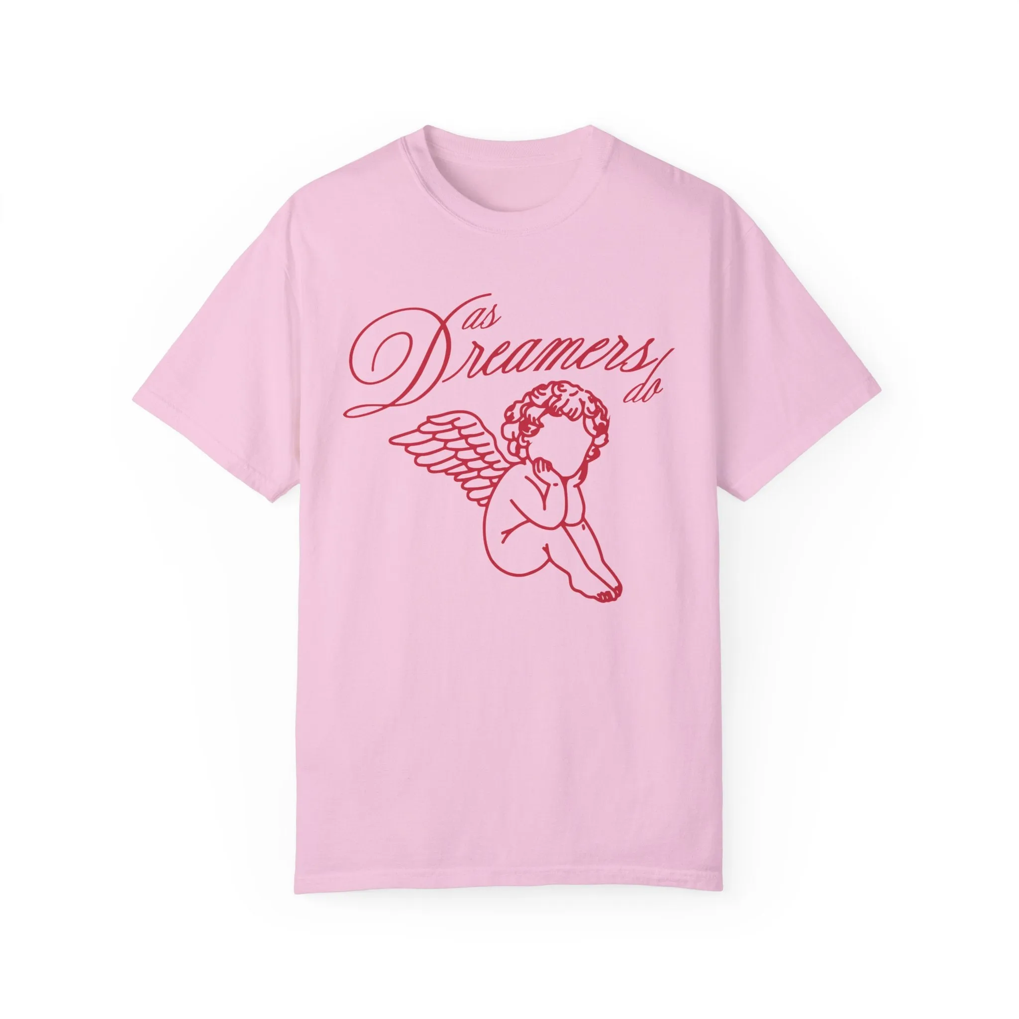 As dreamers do - Tee