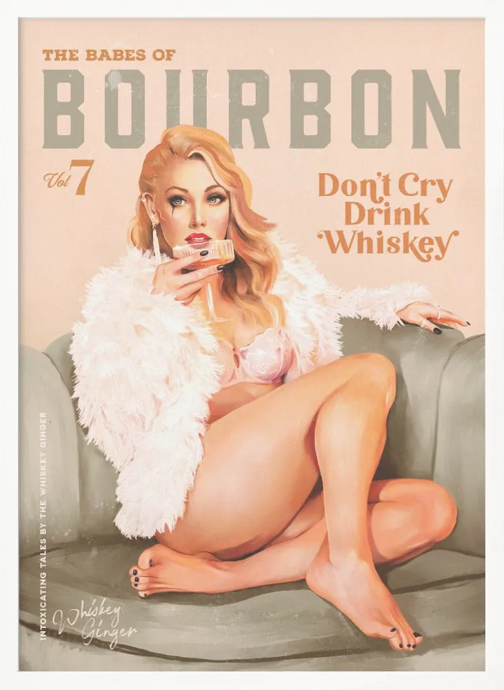 Babes of Bourbon Vol 7 Sexy Vintage Whiskey Pinup Girl , By Brett Gramse