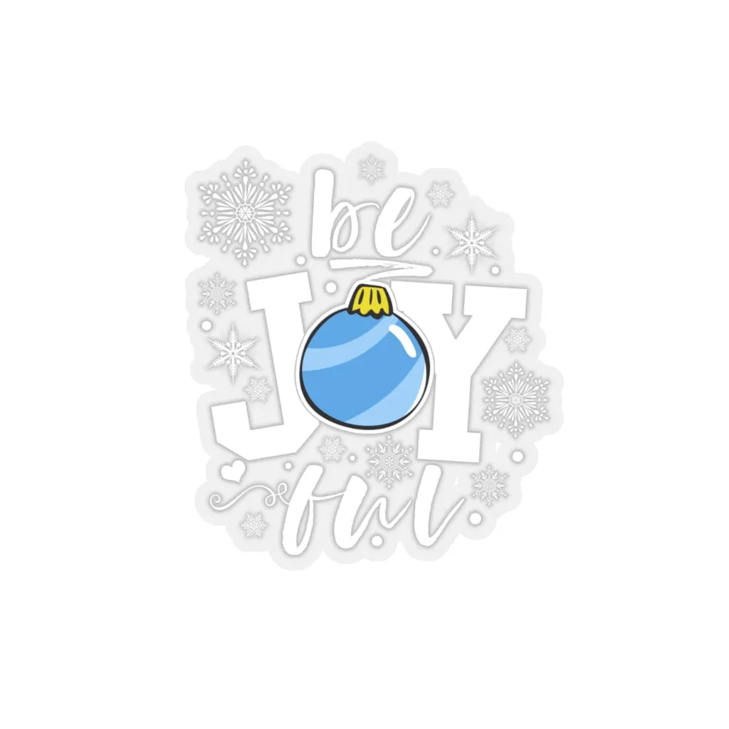 be Joyful Ornament Sticker (3 x 3)