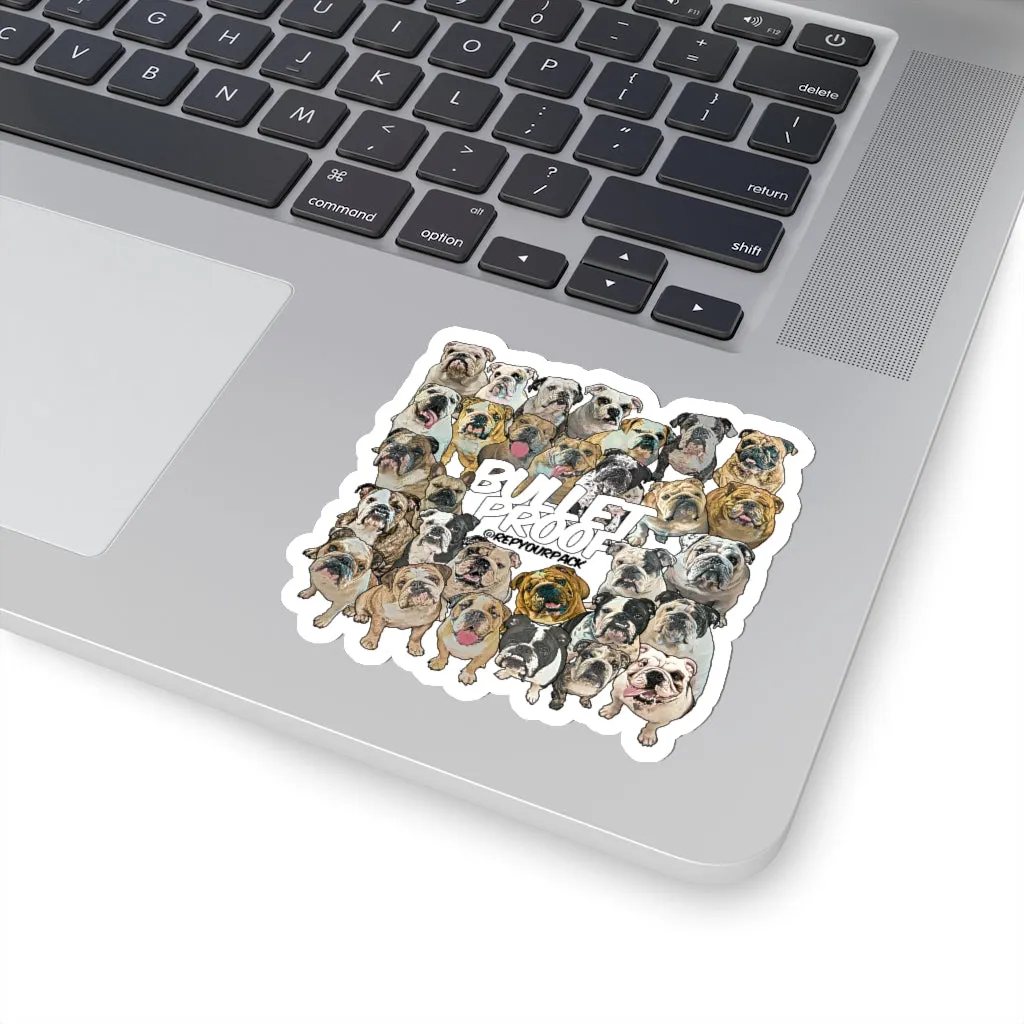 Bullet Proof Stickers