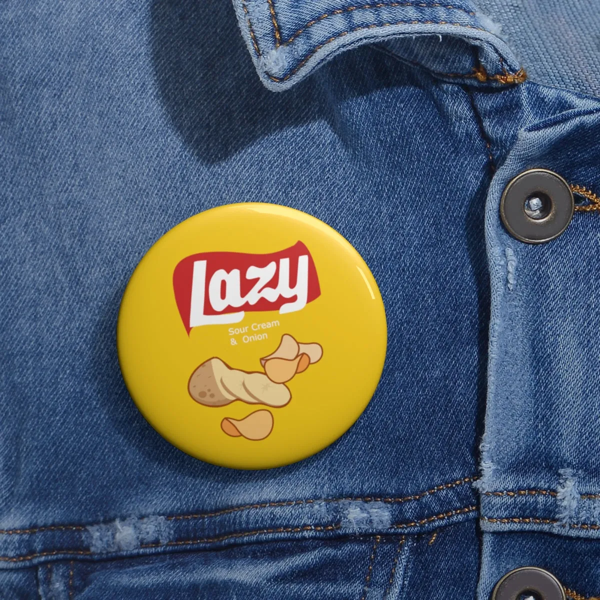 LAZY AF -Pin Buttons