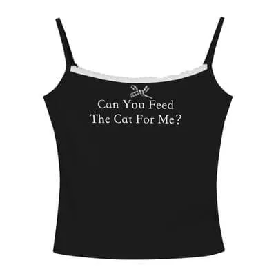 "Can you feed me the cat for me" Sweet Spicy Girl White Letter Print Top BY9201