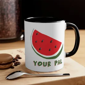 Watermelon Your Pal Mug